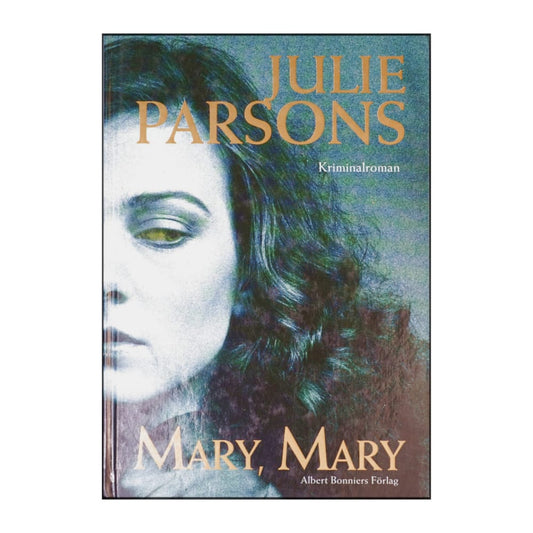 Julie Parsons: Mary Mary