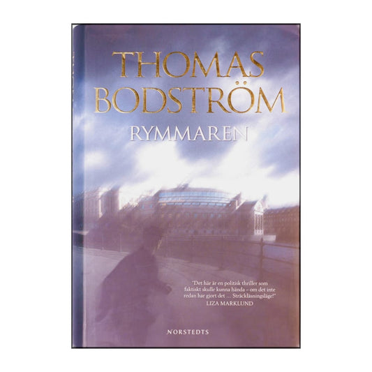 Thomas Bodström: Rymmaren