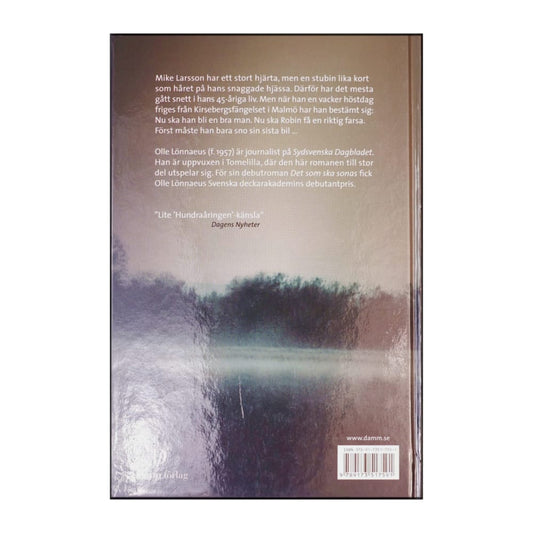 Olle Lönnaeus: Mike Larssons Rymliga Hjärta