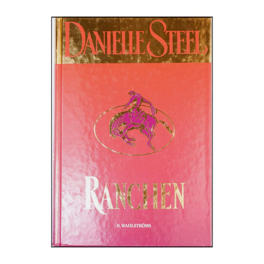 Danielle Steel: Ranchen