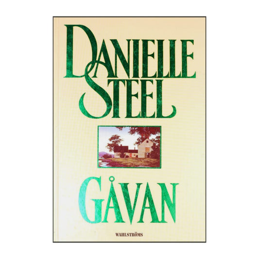 Danielle Steel: Gåvan