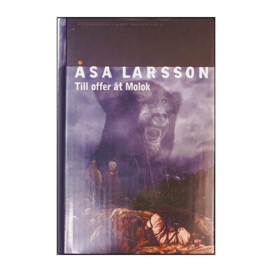 Åsa Larsson: Till Offer Åt Molok