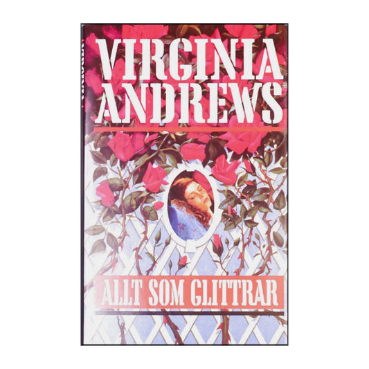 Virginia C. Andrews: Allt Som Glittrar