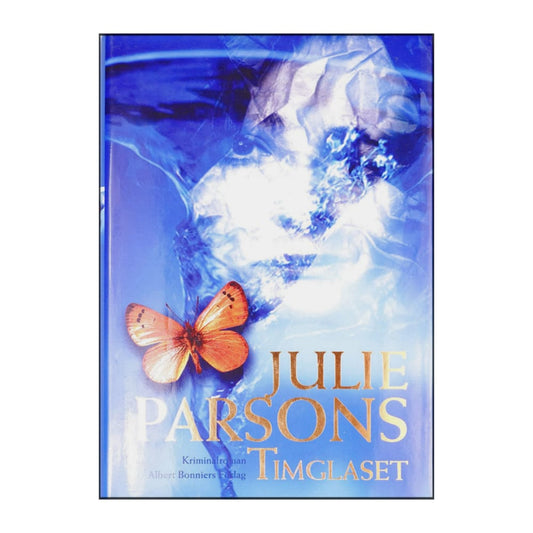 Julie Parsons: Timglaset