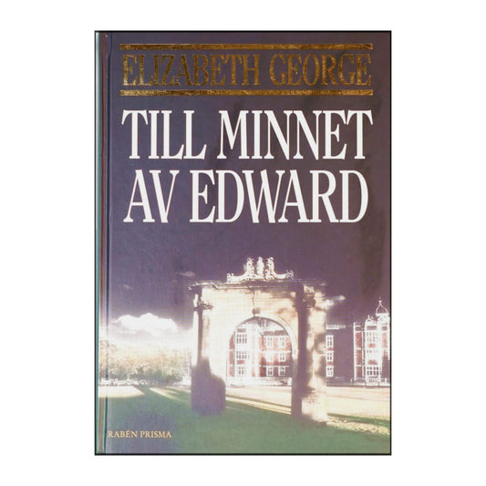 Elizabeth George: Till Minnet Av Edward
