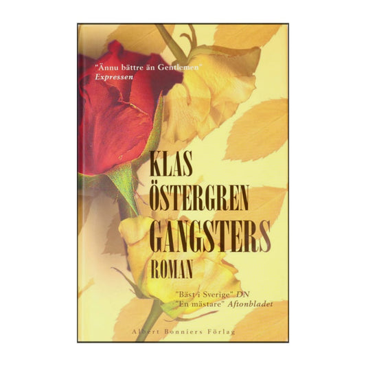 Klas Östergren: Gangsters