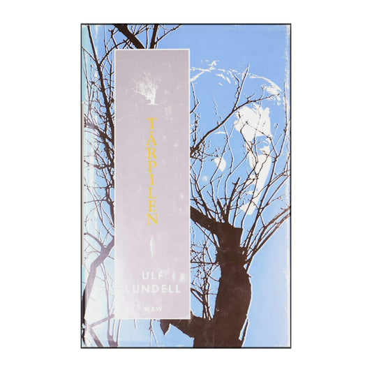 Ulf Lundell: Tårpilen