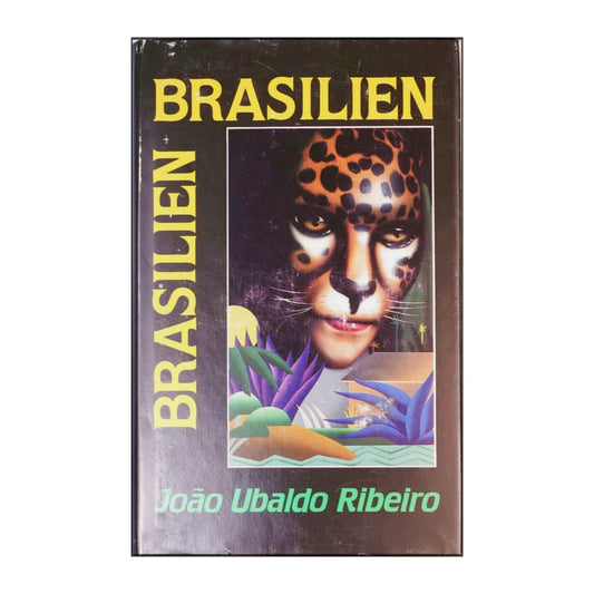 João Ubaldo Ribeiro: Brasilien Brasilien