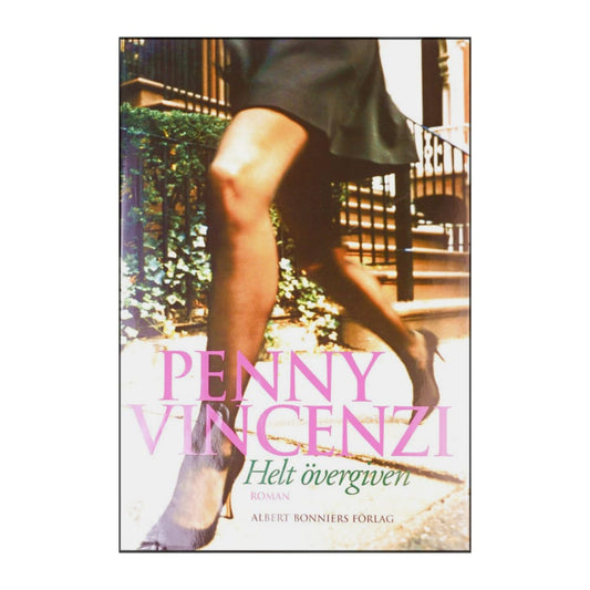 Penny Vincenzi: Helt Övergiven