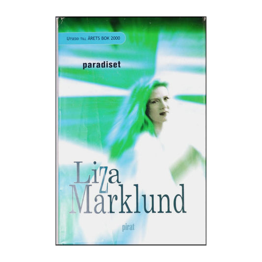 Liza Marklund: Paradiset