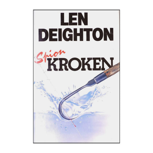 Len Deighton: Spionkroken