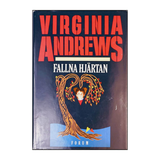 Virginia C. Andrews: Fallna Hjärtan