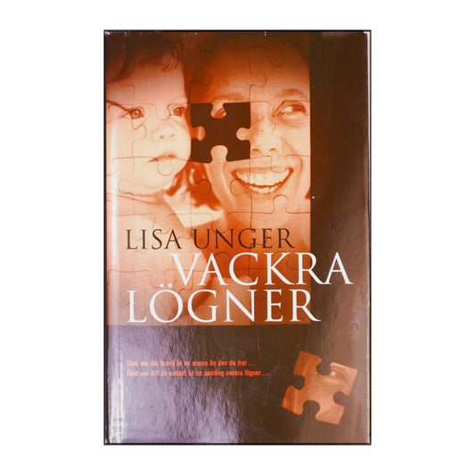 Lisa Unger: Vackra Lögner