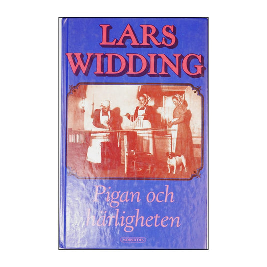 Lars Widding: Pigan Och Härligheten