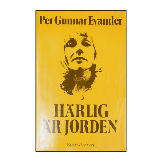 Per Gunnar Evander: Härlig Är Jorden