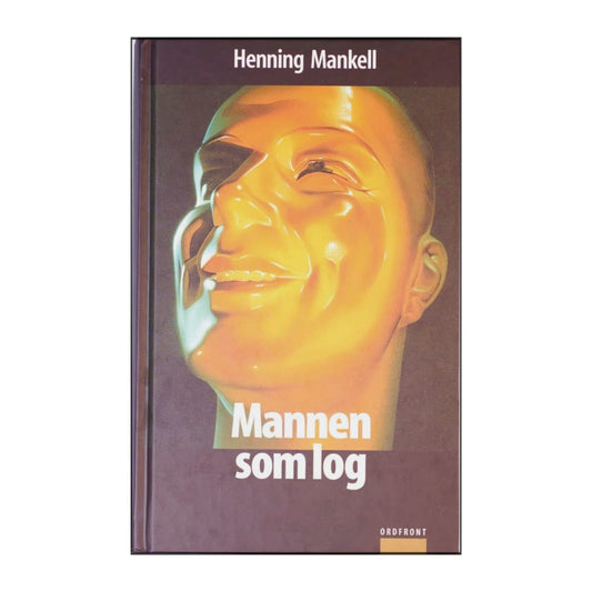 Henning Mankell: Mannen Som Log