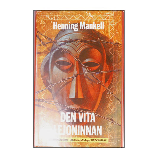 Henning Mankell: Den Vita Lejoninnan