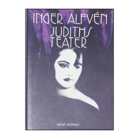 Inger Alfvén: Judiths Teater