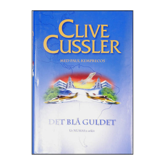 Clive Cussler: Det Blå Guldet
