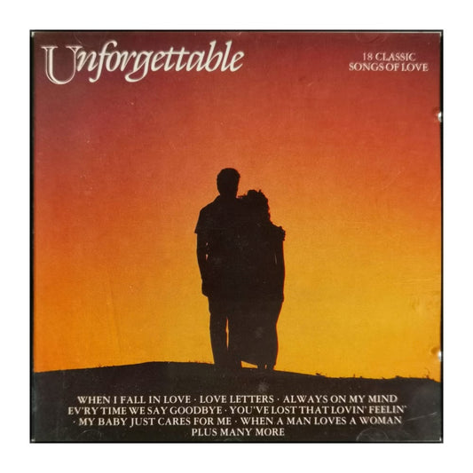 Unforgettable: 18 Classic Songs Of Love