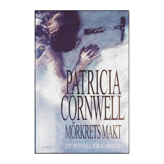 Patricia Cornwell: Mörkrets Makt