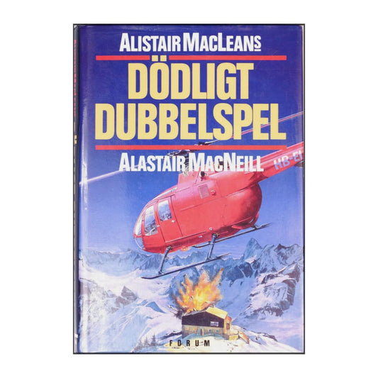 Alistair Macleans & Alastair Macneill: Dödligt Dubbelspel