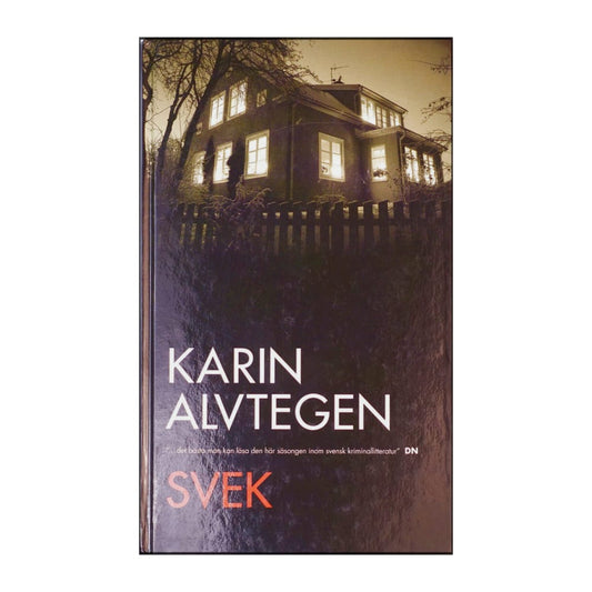 Karin Alvtegen: Svek
