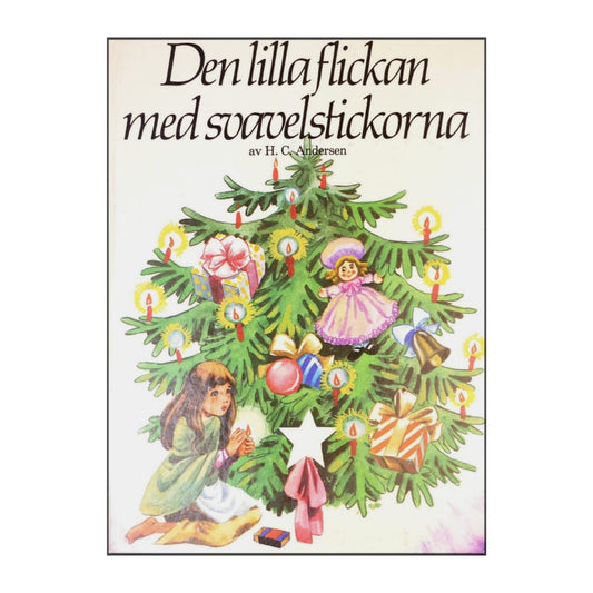 Hans Christian Andersen: Den Lilla Flickan Med Svavelstickorna