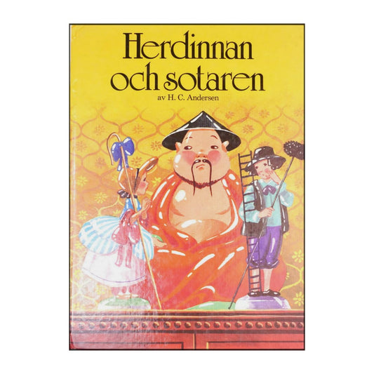 Hans Christian Andersen: Herdinnan Och Sotaren