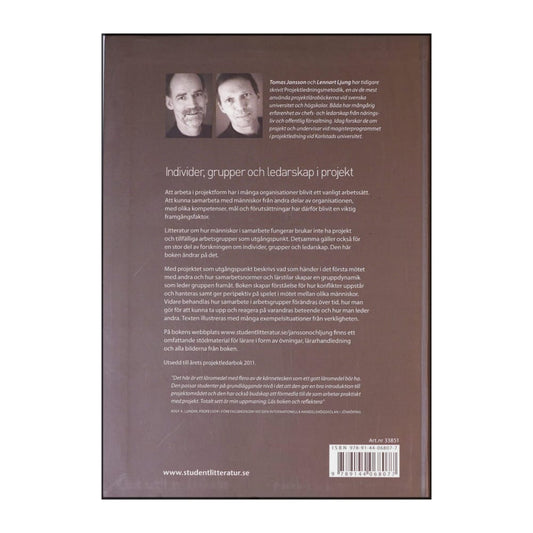 Lennart Ljung & Tomas Jansson: Individer Grupper Och Ledarskap I Projekt