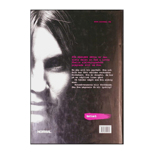 Lotta Thell: För Kärleks Skull 5