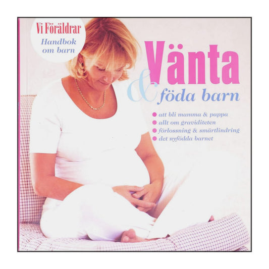 Handbok Om Barn Vänta & Föda Barn