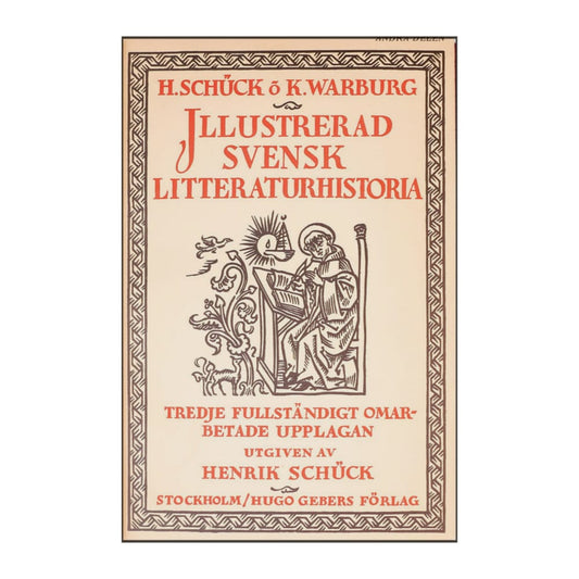 Henrik Schück & Karl Warburg: Illustrerad Svensk Litteraturhistoria 2