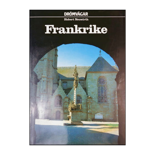 Drömvägar: Frankrike
