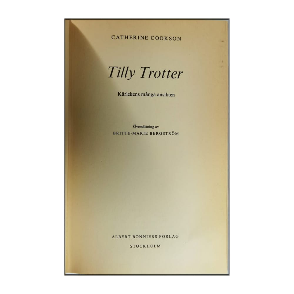Catherine Cookson: Tilly Trotter