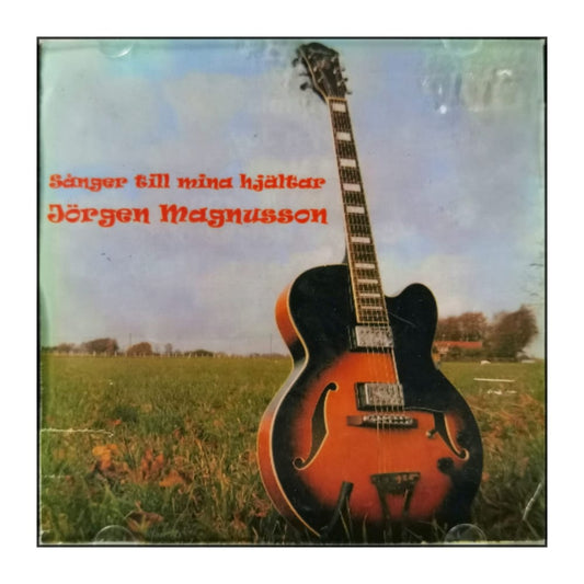 Jörgen Magnusson: Sånger Till Mina Hjältar