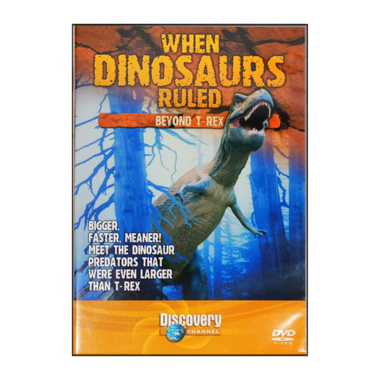When Dinosaurs Ruled: Beyond T-Rex