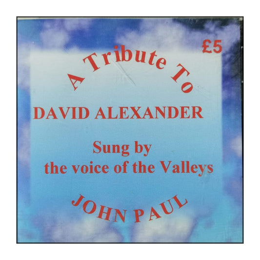 John Paul & David Alexander: The Voice Of The Valleys