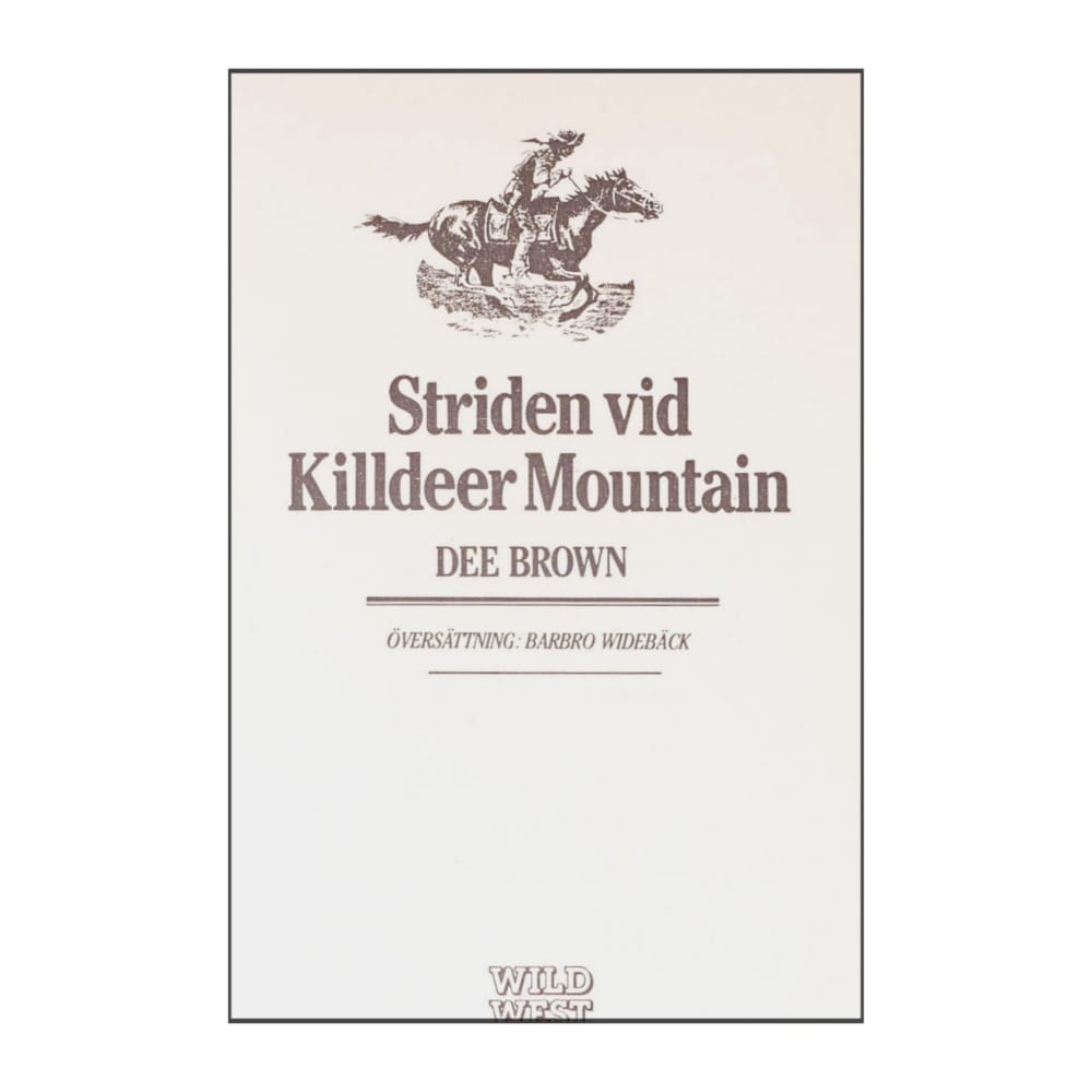 Dee Brown: Striden Vid Killdeer Mountain