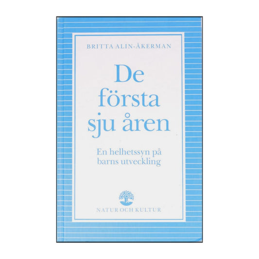 Britta Alin-Åkerman: Den Första Sju Åren