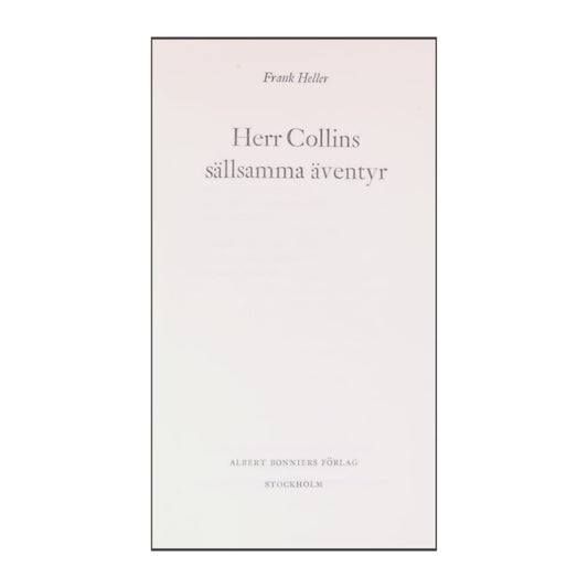 Frank Heller: Herr Collins Sällsamma Äventyr