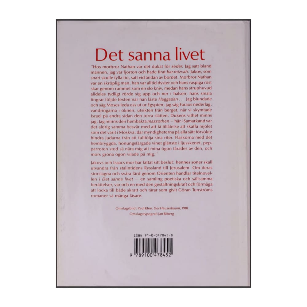 Göran Tunström: Det Sanna Livet