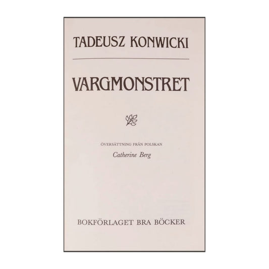 Tadeusz Konwicki: Vargmonstret