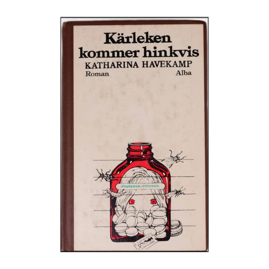 Katharina Havekamp: Kärleken Kommer Hinkvis