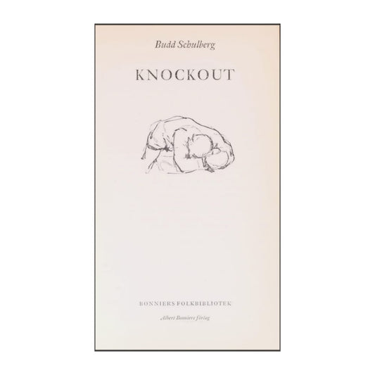 Budd Schullberg: Knockout
