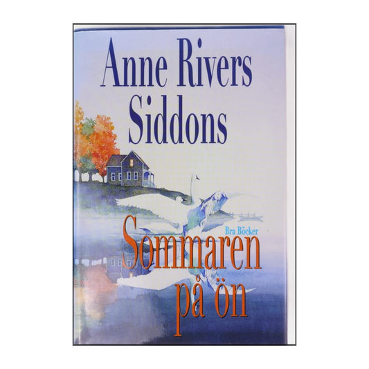 Anne Rivers Siddons: Sommaren På Ön