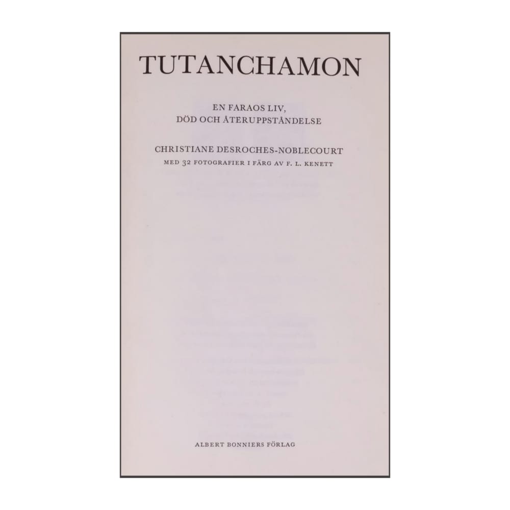 Christiane Desroches-Noblecourt: Tutanchamon