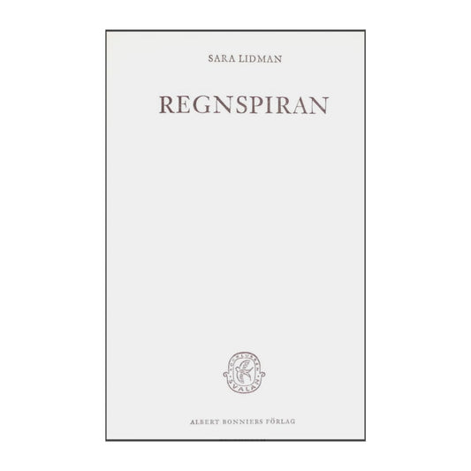 Sara Lidman: Regnspiran