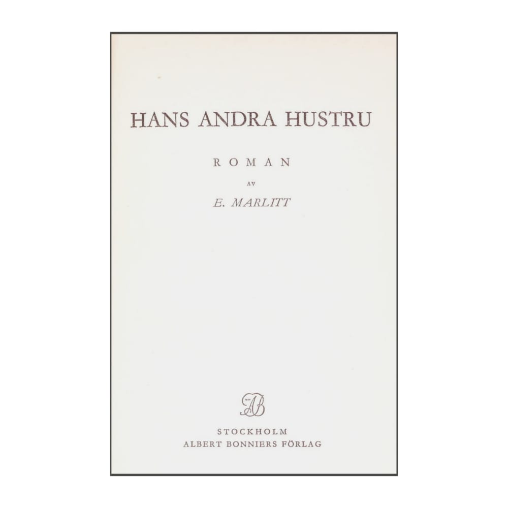 E. Marlitt: Hans Andra Hustru