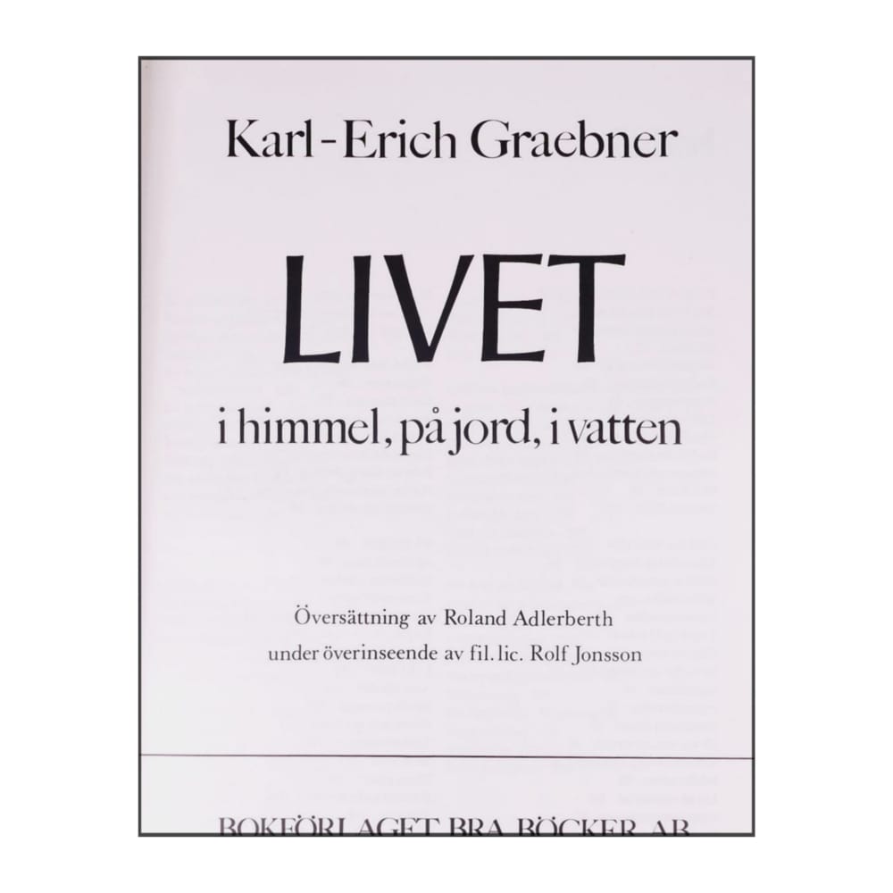 Karl-Erich Graebner: Livet I Himmel På Jord I Vatten
